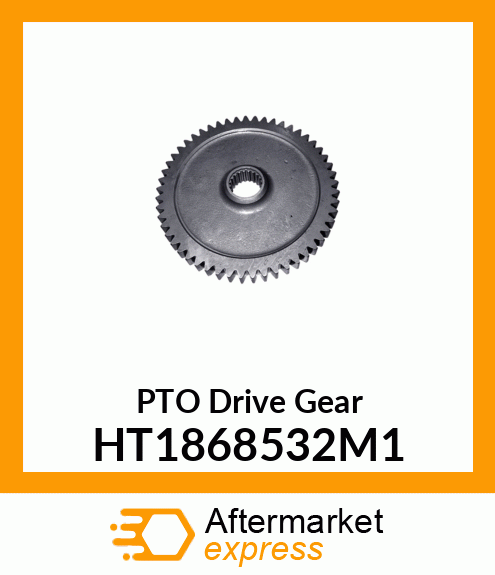 PTO Drive Gear HT1868532M1