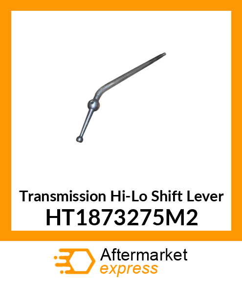 Transmission Hi-Lo Shift Lever HT1873275M2
