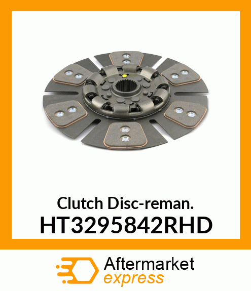 Clutch Disc-reman. HT3295842RHD