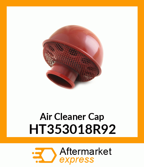 Air Cleaner Cap HT353018R92