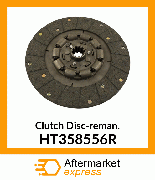 Clutch Disc-reman. HT358556R