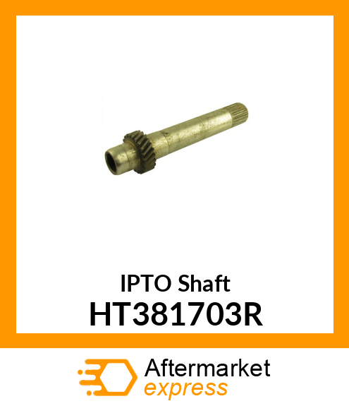 IPTO Shaft HT381703R
