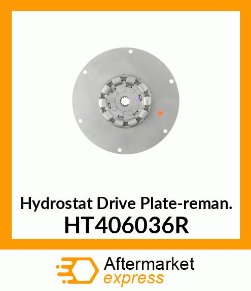 Hydrostat Drive Plate-reman. HT406036R