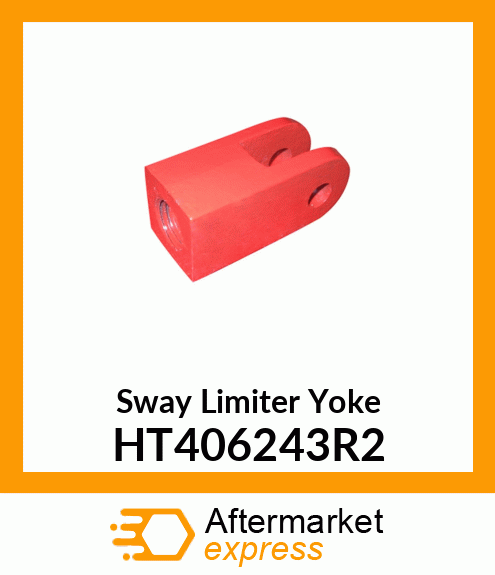 Sway Limiter Yoke HT406243R2