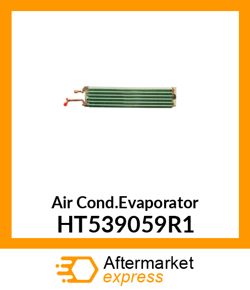 Air Cond.Evaporator HT539059R1