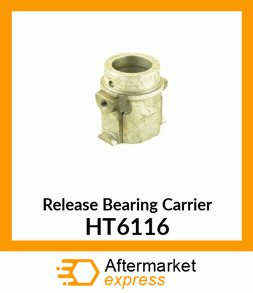 Release Bearing Carrier HT6116