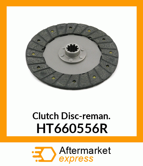 Clutch Disc-reman. HT660556R
