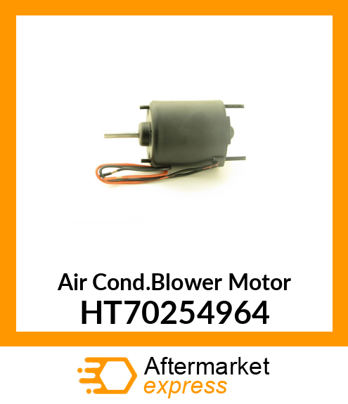 Air Cond.Blower Motor HT70254964