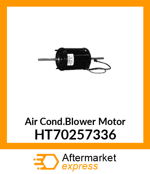 Air Cond.Blower Motor HT70257336