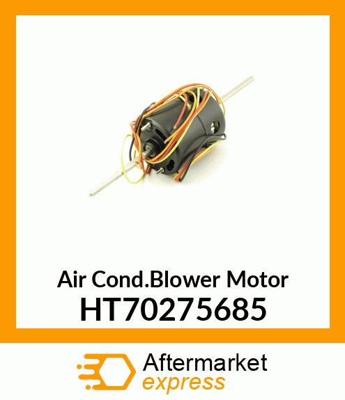 Air Cond.Blower Motor HT70275685