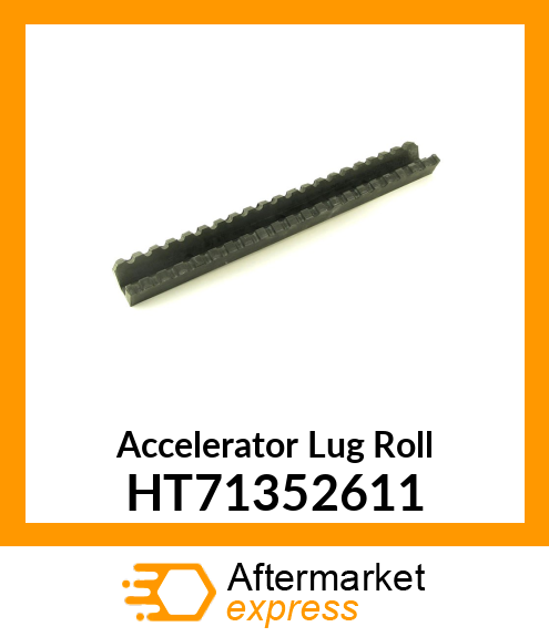 Accelerator Lug Roll HT71352611