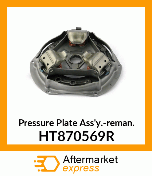 Pressure Plate Ass'y.-reman. HT870569R