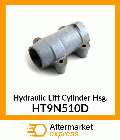 Hydraulic Lift Cylinder Hsg. HT9N510D