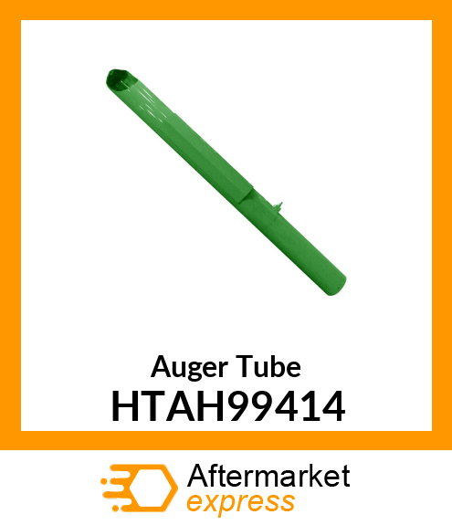 Auger Tube HTAH99414