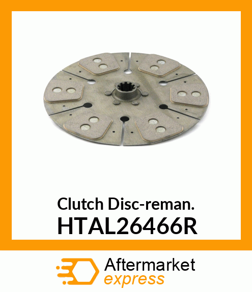 Clutch Disc-reman. HTAL26466R
