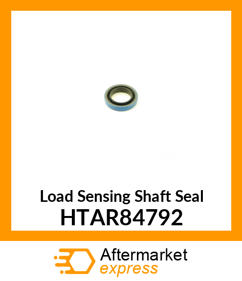 Load Sensing Shaft Seal HTAR84792