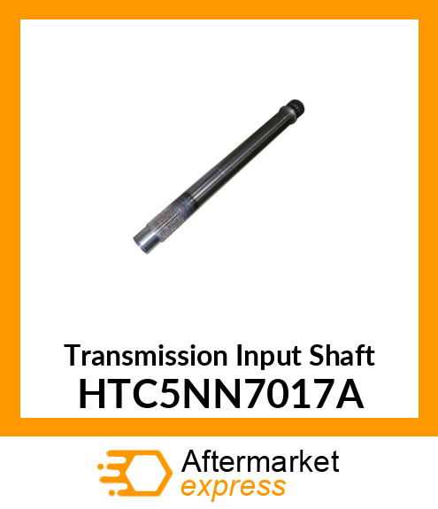 Transmission Input Shaft HTC5NN7017A