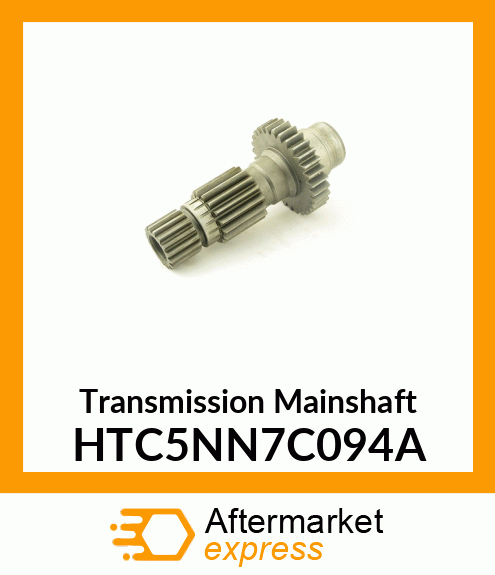 Transmission Mainshaft HTC5NN7C094A