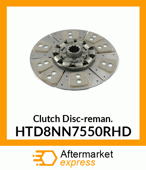 Clutch Disc-reman. HTD8NN7550RHD