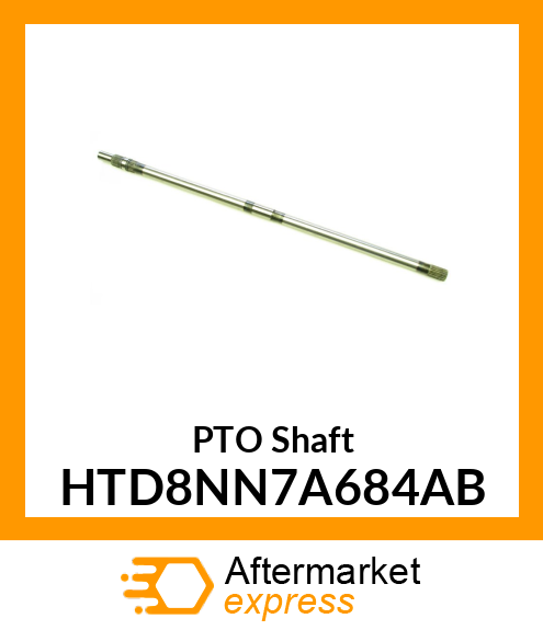 PTO Shaft HTD8NN7A684AB