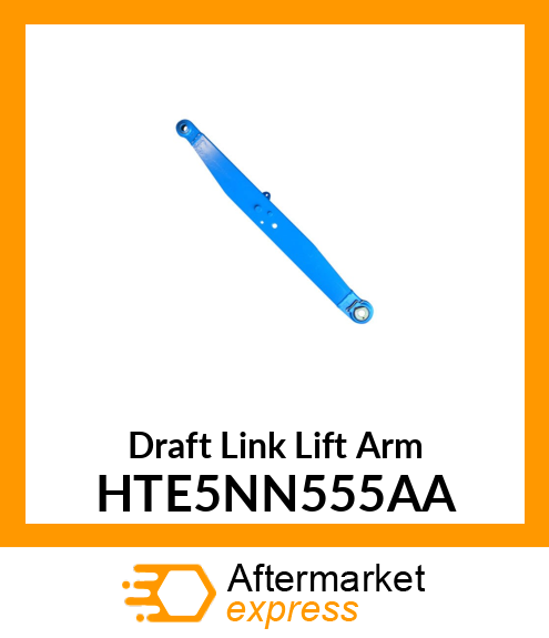 Draft Link Lift Arm HTE5NN555AA