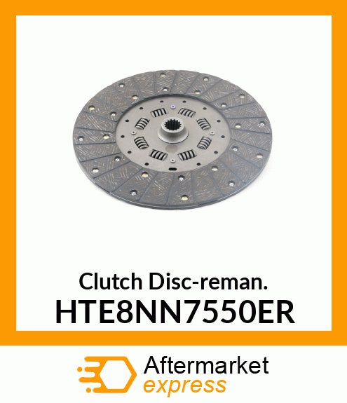 Clutch Disc-reman. HTE8NN7550ER