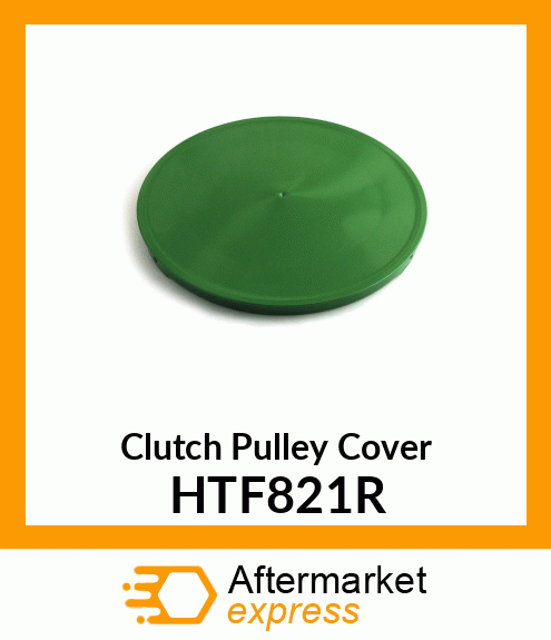 Clutch Pulley Cover HTF821R