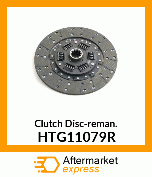 Clutch Disc-reman. HTG11079R