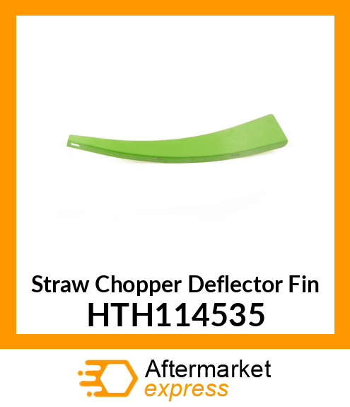 Straw Chopper Deflector Fin HTH114535