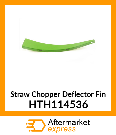 Straw Chopper Deflector Fin HTH114536