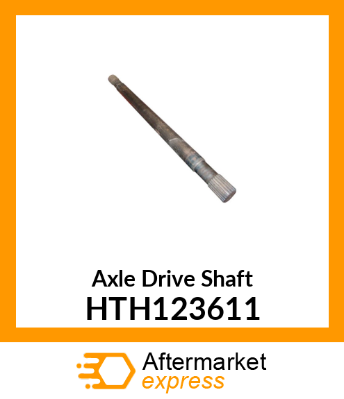 Axle Drive Shaft HTH123611