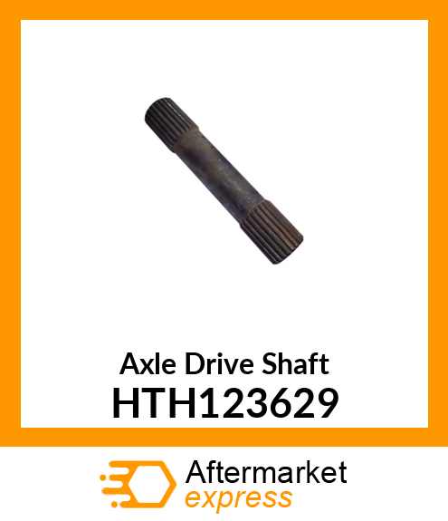Axle Drive Shaft HTH123629