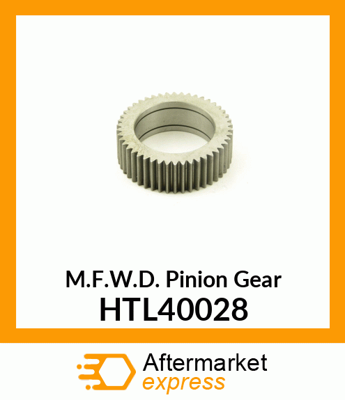 M.F.W.D. Pinion Gear HTL40028