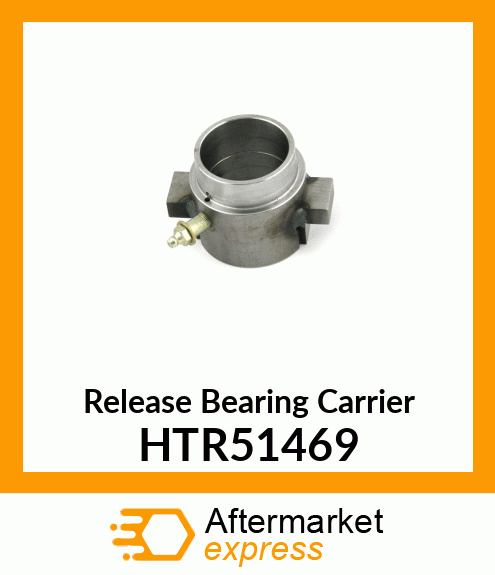 Release Bearing Carrier HTR51469