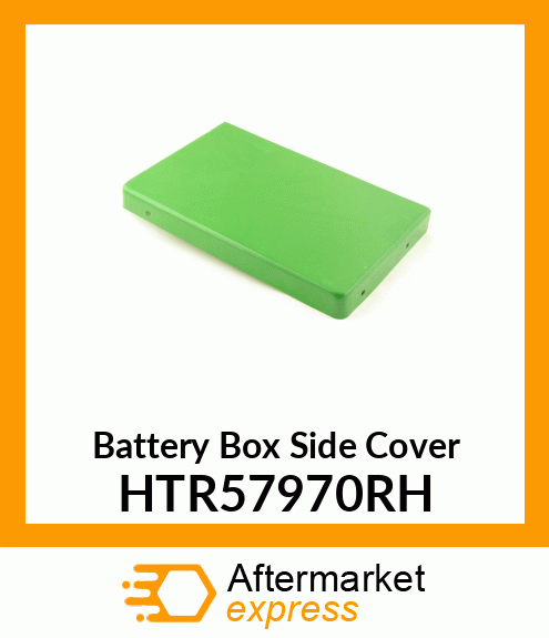 Battery Box Side Cover HTR57970RH