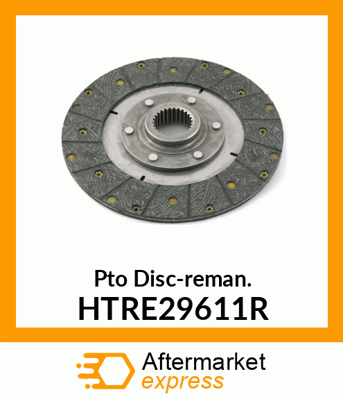 Pto Disc-reman. HTRE29611R