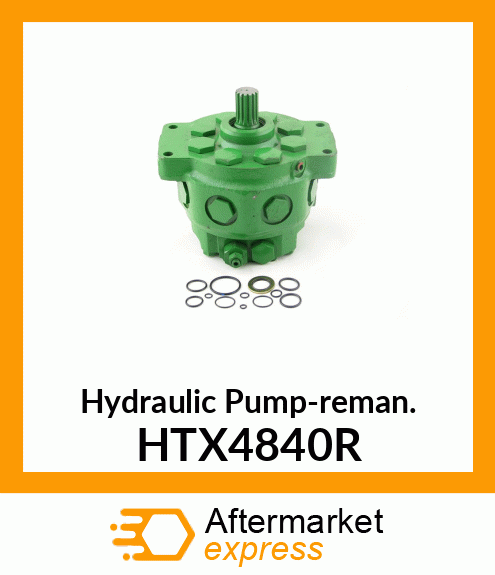 Hydraulic Pump-reman. HTX4840R