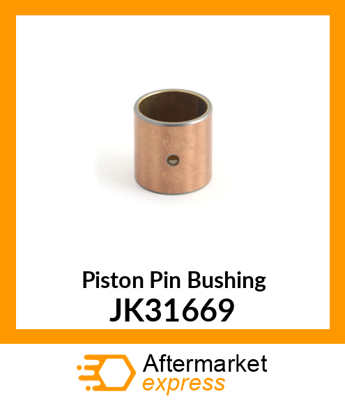 Piston Pin Bushing JK31669