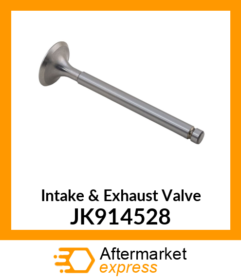 Intake & Exhaust Valve JK914528