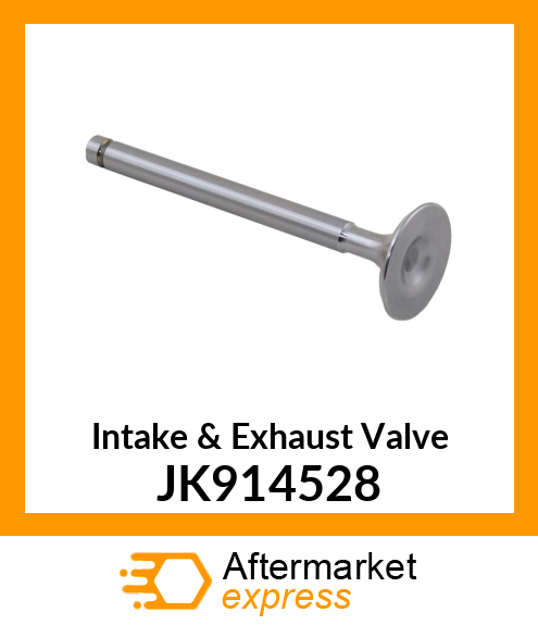 Intake & Exhaust Valve JK914528