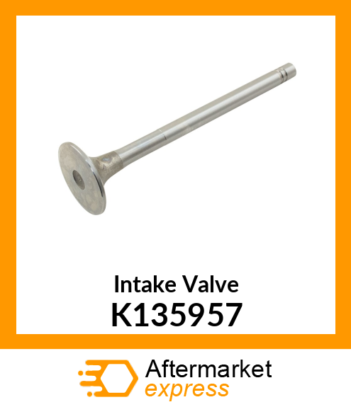 Intake Valve K135957