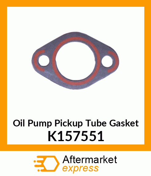 Oil Pump Pickup Tube Gasket K157551