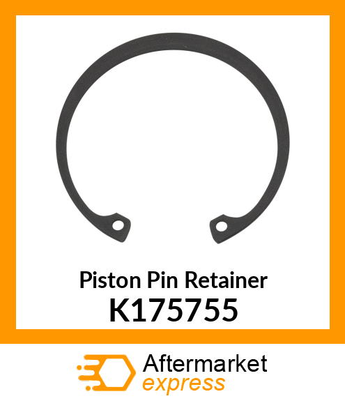 Piston Pin Retainer K175755