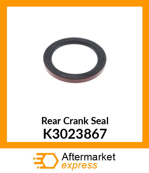 Rear Crank Seal K3023867