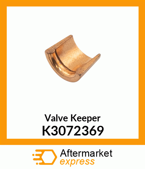 Valve Keeper K3072369