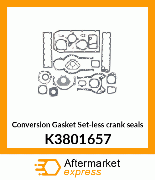 Conversion Gasket Set-less crank seals K3801657