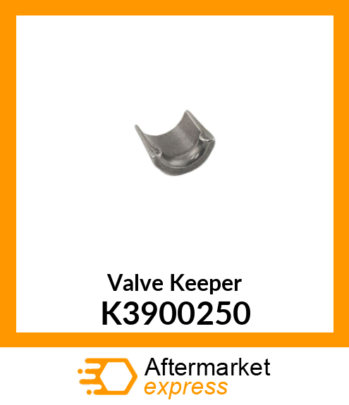 Valve Keeper K3900250