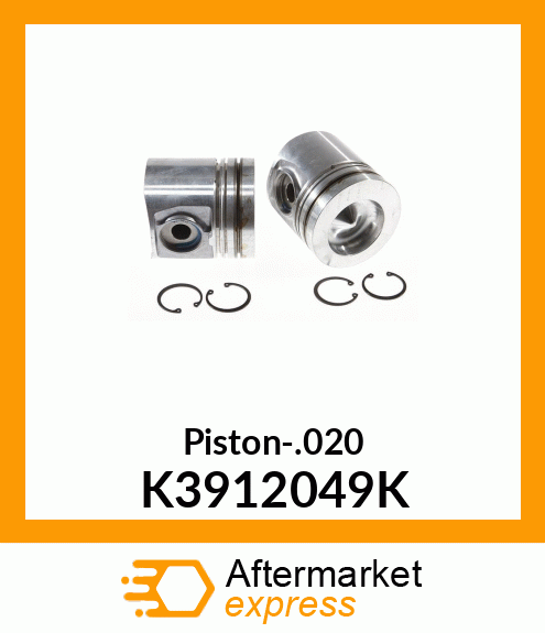 Piston-.020 K3912049K