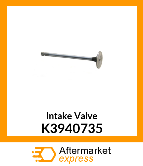 Intake Valve K3940735
