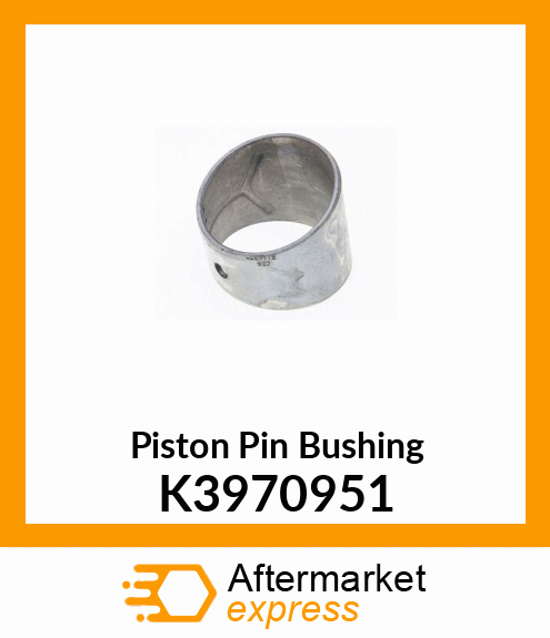 Piston Pin Bushing K3970951